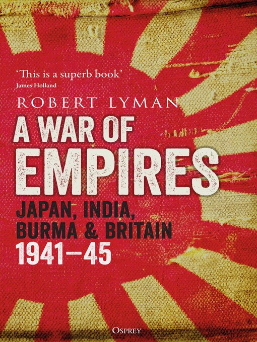 Title details for A War of Empires by Robert Lyman - Available
